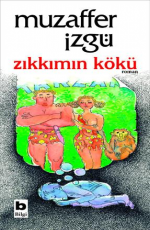 Zıkkımın Kökü - Muzaffer İzgü E-Kitap İndir