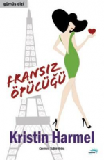 Fransız Öpücüğü - Kristin Harmel E-Kitap İndir