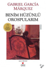 Benim Hüzünlü Orospularım - Gabriel Garcia Marquez E-Kitap İndir