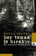 Her Temas İz Bırakır - Emrah Serbes E-Kitap İndir