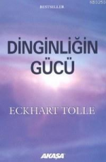 Dinginliğin Gücü - Eckhart Tolle E-Kitap İndir