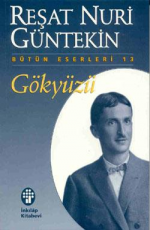 Gökyüzü - Reşat Nuri Güntekin E-Kitap İndir