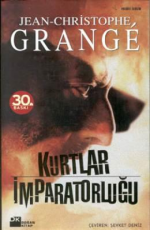 Kurtlar İmparatorluğu - Jean-Christophe Grangé E-Kitap İndir