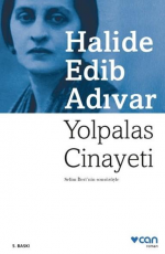 Yolpalas Cinayeti - Halide Edib Adıvar E-Kitap İndir