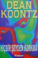 Hiçbir Şeyden Korkma - Dean R. Koontz E-Kitap İndir