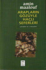 Arapların Gözüyle Haçlı Seferleri - Amin Maalouf E-Kitap İndir