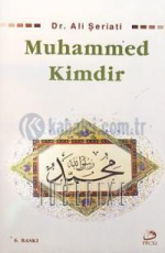 Muhammed Kimdir - Ali Şeriati E-Kitap İndir