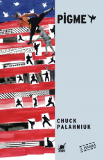 Pigme - Chuck Palahniuk E-Kitap İndir