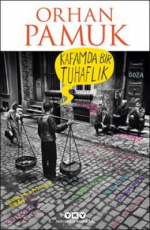 Kafamda Bir Tuhaflık - Orhan Pamuk E-Kitap İndir