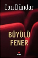 Büyülü Fener - Can Dündar E-Kitap İndir