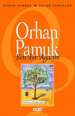 Ben Bir Ağacım - Orhan Pamuk E-Kitap İndir