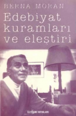 Edebiyat Kuramları ve Eleştiri - Berna Moran E-Kitap İndir