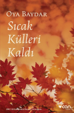 Sıcak Külleri Kaldı - Oya Baydar E-Kitap İndir