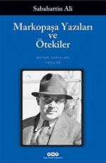 Markopaşa Yazıları ve Ötekiler - Sabahattin Ali E-Kitap İndir