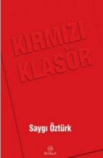 Kırmızı Klasör - Saygı Öztürk E-Kitap İndir