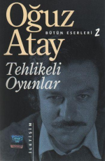 Tehlikeli Oyunlar - Oğuz Atay E-Kitap İndir