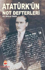 Atatürk'ün Not Defterleri - Ali Mithat İnan E-Kitap İndir