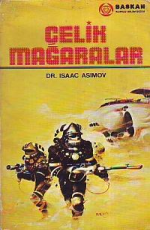 Çelik Mağaralar - Isaac Asimov E-Kitap İndir