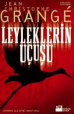 Leyleklerin Uçuşu - Jean-Christophe Grangé E-Kitap İndir