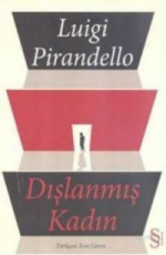Dışlanmış Kadın - Luigi Pirandello E-Kitap İndir