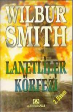 Lanetliler Körfezi - Wilbur Smith E-Kitap İndir