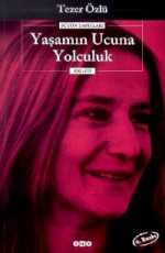 Yaşamın Ucuna Yolculuk - Tezer Özlü E-Kitap İndir