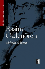 Edebiyat ve Hayat - Rasim Özdenören E-Kitap İndir