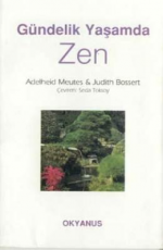 Gündelik Yaşamda Zen - Judith Bossert, Adelheid Meutes E-Kitap İndir