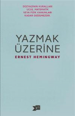 Yazmak Üzerine - Ernest Hemingway E-Kitap İndir