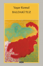 Baldaki Tuz - Yaşar Kemal E-Kitap İndir