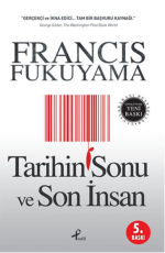 Tarihin Sonu ve Son İnsan - Francis Fukuyama E-Kitap İndir