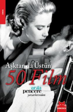 Aşktan da Üstün 50 Film - Kolektif E-Kitap İndir