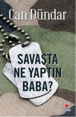 Savaşta Ne Yaptın Baba - Can Dündar E-Kitap İndir