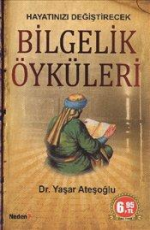 Hayatınızı Değiştirecek Bilgelik Öyküleri - Yaşar Ateşoğlu E-Kitap İndir