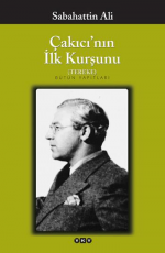 Çakıcı'nın İlk Kurşunu - Sabahattin Ali E-Kitap İndir