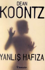 Yanlış Hafıza - Dean R. Koontz E-Kitap İndir