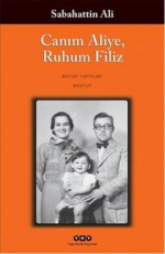 Canım Aliye, Ruhum Filiz - Sabahattin Ali E-Kitap İndir