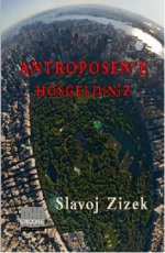 Antroposen'e Hoşgeldiniz - Slavoj Zizek E-Kitap İndir