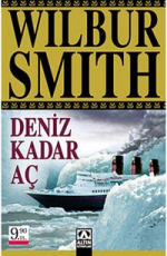 Deniz Kadar Aç - Wilbur Smith E-Kitap İndir