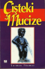 Çişteki Mucize - Carmen Thomas E-Kitap İndir