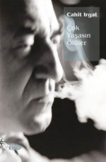 Çok Yaşasın Ölüler - Cahit Irgat E-Kitap İndir