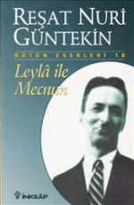 Leyla İle Mecnun - Reşat Nuri Güntekin E-Kitap İndir