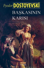 Başkasının Karısı - Fyodor Mihailoviç Dostoyevski E-Kitap İndir