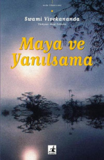 Maya ve Yanılsama - Swami Vivekananda E-Kitap İndir