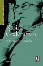 Yazı, İmge ve Gerçeklik - Rasim Özdenören E-Kitap İndir