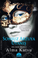 Sonsuz Arzuya Uyanış - Alma Katsu E-Kitap İndir