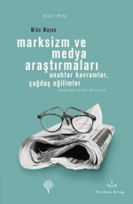 Marksizm ve Medya Araştırmaları - Mike Wayne E-Kitap İndir