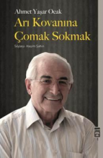 Arı Kovanına Çomak Sokmak - Ahmet Yaşar Ocak, Haşim Şahin E-Kitap İndir