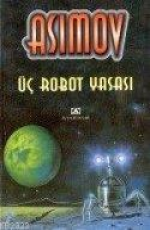 Üç Robot Yasası - Isaac Asimov E-Kitap İndir