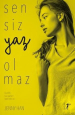 Sensiz Yaz Olmaz - Jenny Han E-Kitap İndir